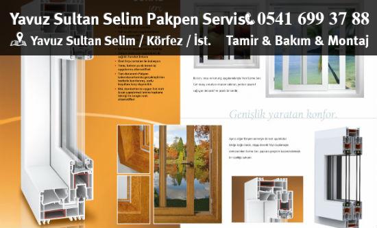 Yavuz Sultan Selim Pakpen Servisi: Pencere Tamiri, Kapı Bakımı, Onarım Hizmeti Veriyor